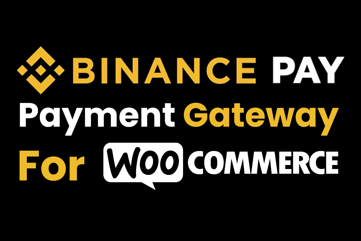 Binance Pay Payment Gateway for WooCommerce plugin cover image