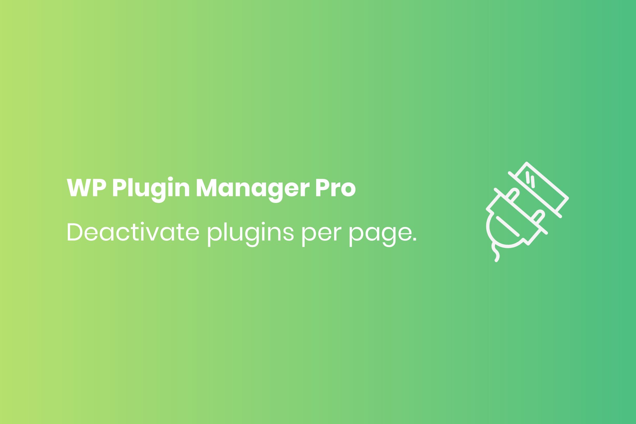 WP Plugin Manager Pro - Deactivate plugin per page plugin cover image